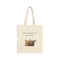 Natural canvas grocery tote bag with 'I only came here for one thing' graphic